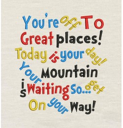 You're Off to Great Places embroidery Design