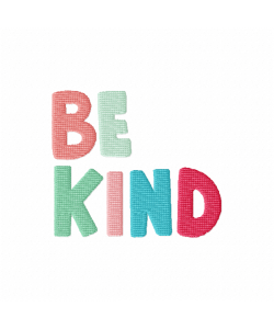 Be Kind Embroidery Design 4x4
