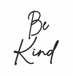 Be Kind Script Embroidery Design 4x4 Be Kind Script Embroidery Design 4x4