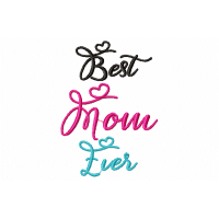 Best Mom Ever Embroidery Design 4x4