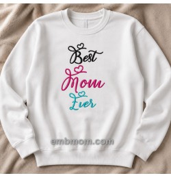 Best Mom Ever Embroidery Design 5x7