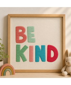 Cute Be Kind Embroidery Design 5x7
