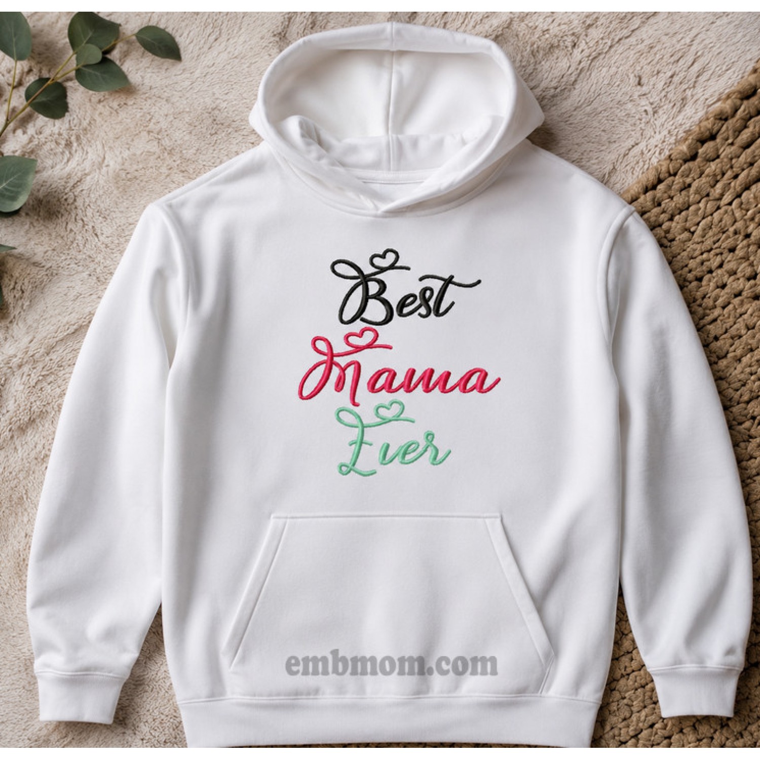 Cute Best Mama Ever Embroidery Design 5x7