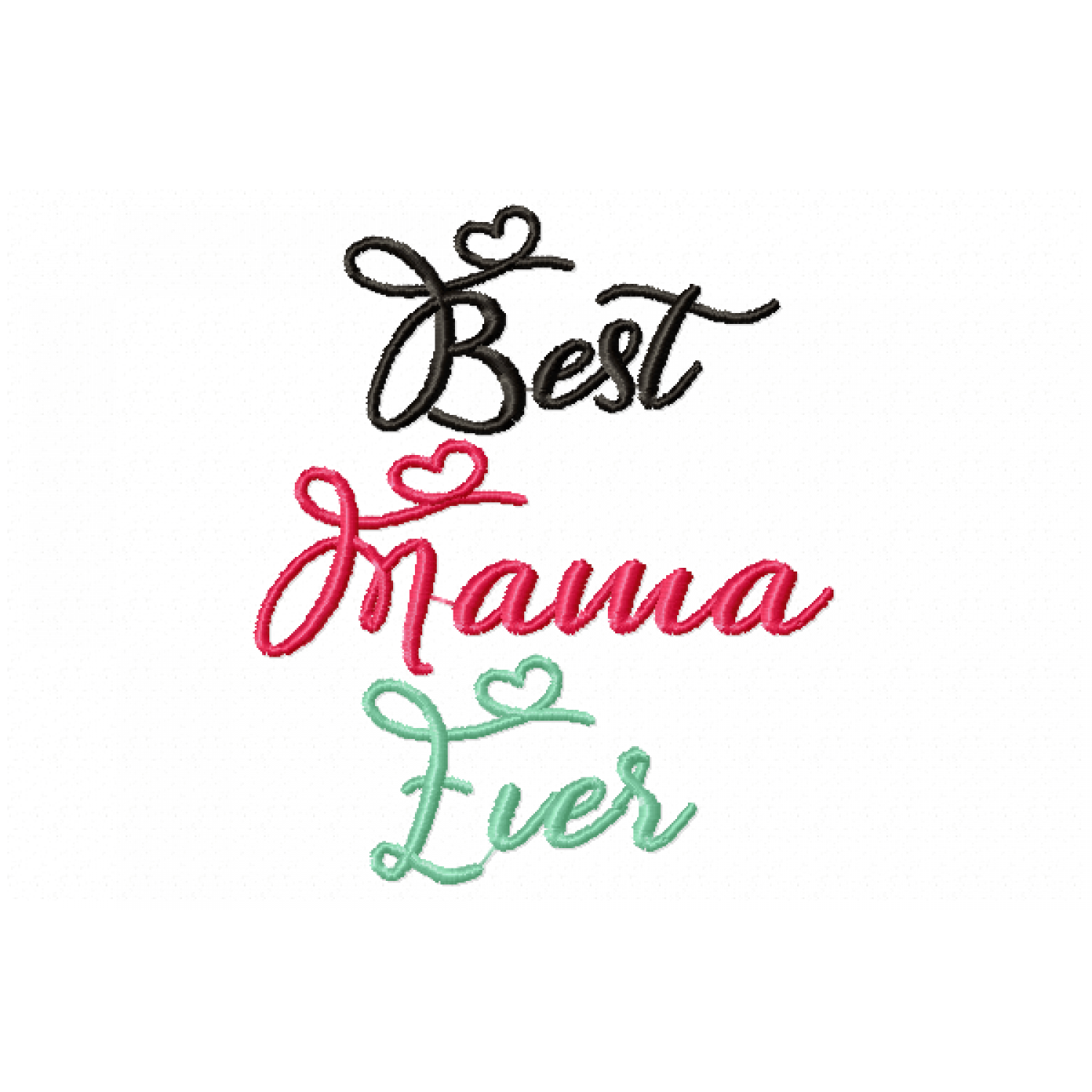 Free Best Mama Ever Embroidery Design 4x4