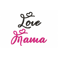 Love Mama Embroidery Design 4x4